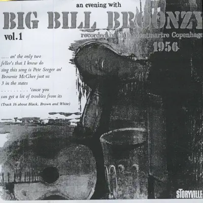 Recorded In Club Montmartre Copenhagen 1956, Vol. 1 (Live) - Big Bill Broonzy