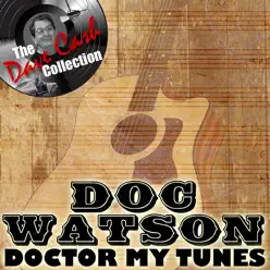 The Dave Cash Collection: Doctor My Tunes - Doc Watson