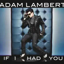 If I Had You - Single - Adam Lambert