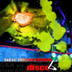 Disco B - EPSpeed Polished. by S & A vs. Smashing Groovers album reviews, ratings, credits