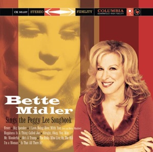 Bette Midler Sings the Peggy Lee Songbook