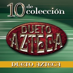 Dueto Azteca - La Interesada