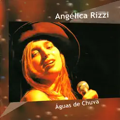 Águas de Chuva - Angelica Rizzi