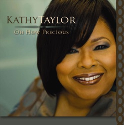 Kathy Taylor - Oh How Precious