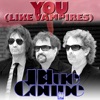 You (Like Vampires) - Single