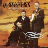 The Stanley Brothers - Darling Do You Know Who Loves You