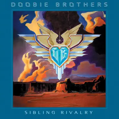 Sibling Rivalry - The Doobie Brothers