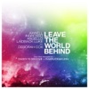 Axwell - Leave the World Behind