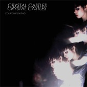 Courtship Dating by Crystal Castles