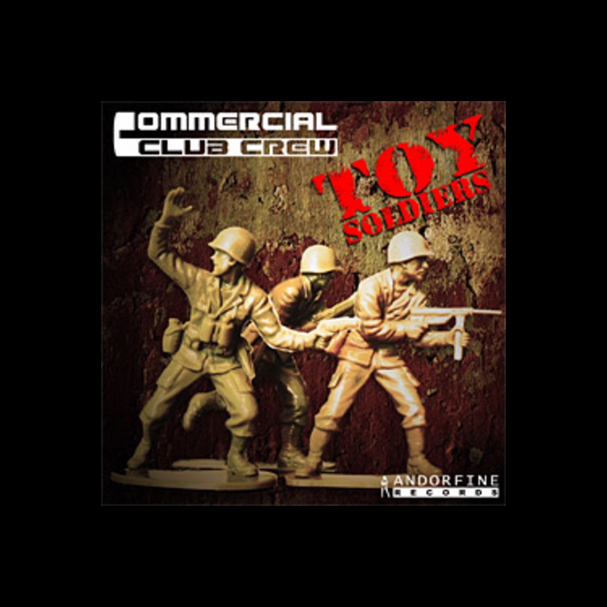 ‎Toy Soldiers by Commercial Club Crew on Apple Music