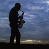 Grover Washington, Jr. - Reaching Out