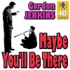 Maybe You'll Be There (Digitally Remastered) - Single