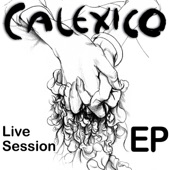 Calexico - All Systems Red (Acoustic)