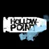 Hollow Point 2 - EP album lyrics, reviews, download
