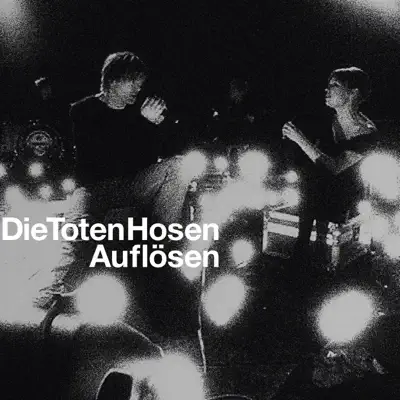 Auflösen - EP - Die Toten Hosen