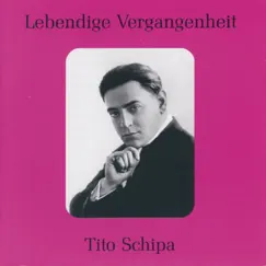 Lebendige Vergangenheit - Tito Schipa by Tito Schipa album reviews, ratings, credits