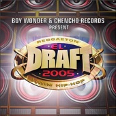 El Draft 2005: Boy Wonder and Chencho Records artwork