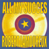 All My succès - Robert Lamoureux