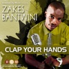 Clap Your Hands (feat. Xolani Sithole) - Single