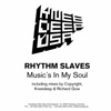 The Rhythm Slaves - Music's In My Soul (DBR Mix)