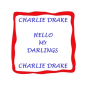 Charlie Drake - My Boomerang Won't Come Back