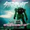 Space Cowboy album lyrics, reviews, download