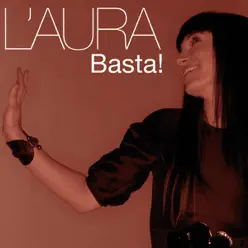 Basta! - Single - L'Aura