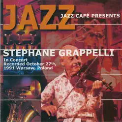 Jazz Cafe Presents Stephane Grappelli - Stéphane Grappelli Jazz Cafe Presents Stephane Grappelli - Stéphane Grappelli
