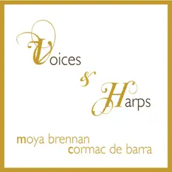 Voices & Harps (Bonus Track Version) by Moya Brennan & Cormac de Barra album reviews, ratings, credits