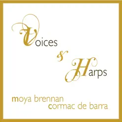 Voices & Harps (Bonus Track Version) - Moya Brennan