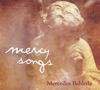 Mercy Songs - Mercedes Bahleda