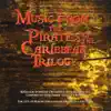 Music from the Pirates of the Caribbean Trilogy album lyrics, reviews, download