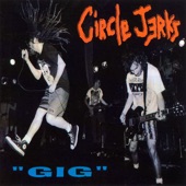 The Circle Jerks - When the Shit Hits the Fan