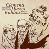 Clementi, Dussek, Kuhlau - Sonatinas for Piano
