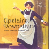 Upstairs, Downstairs: Music from the Servants' Hall artwork