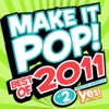 Make It Pop!: Best of 2011, V*l. 2 (60 Minute Non-Stop Workout @ 132BPM)