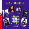 Luna Freestyle Vol. 2 (Remastered), 2010