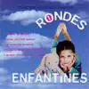 Rondes Enfantines, Vol. 1 album lyrics, reviews, download