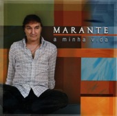 Marante - Como Sofres, Coração