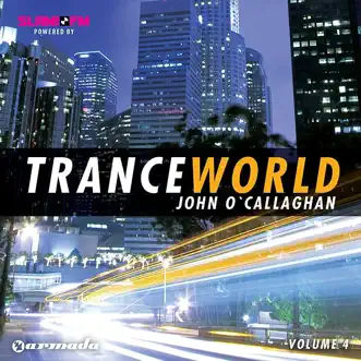 Trance World, Vol. 4 (Mixed and Compiled By John O'Callaghan) by John O'Callaghan album reviews, ratings, credits