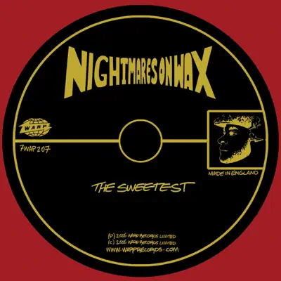 The Sweetest - Single - Nightmares on Wax