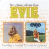 Two Classic Albums from Evie: A Song for Everyone / Everything Is Beautiful