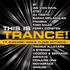This Is Trance! - 17 Euphoric Dance Floor Anthems by Various Artists album reviews, ratings, credits
