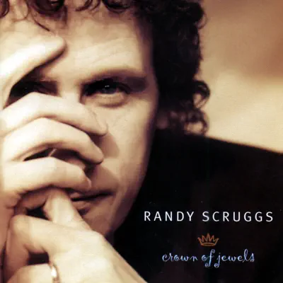 Crown of Jewels - Randy Scruggs