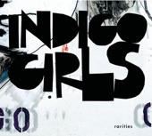 Indigo Girls - It Won't Take Long