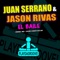 El Baile (Original Mix) - Juan Serrano & Jason Rivas lyrics