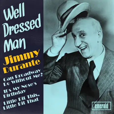 Well Dressed Man - Jimmy Durante