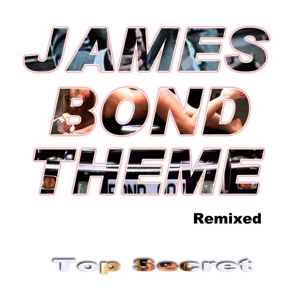 James Bond Theme (Oh, James Mix)