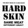 Hard Skin - Hard Stuff
