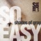 So Easy (Keydin Remix) - Shades Of Gray lyrics
